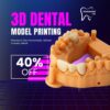3D dental model printing service for global dentists using STL files